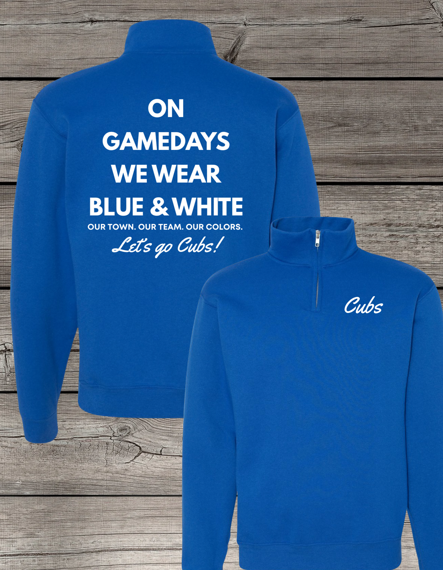 On Game Days We Wear Blue & White 1/4 Zip | Custom Spirit Wear