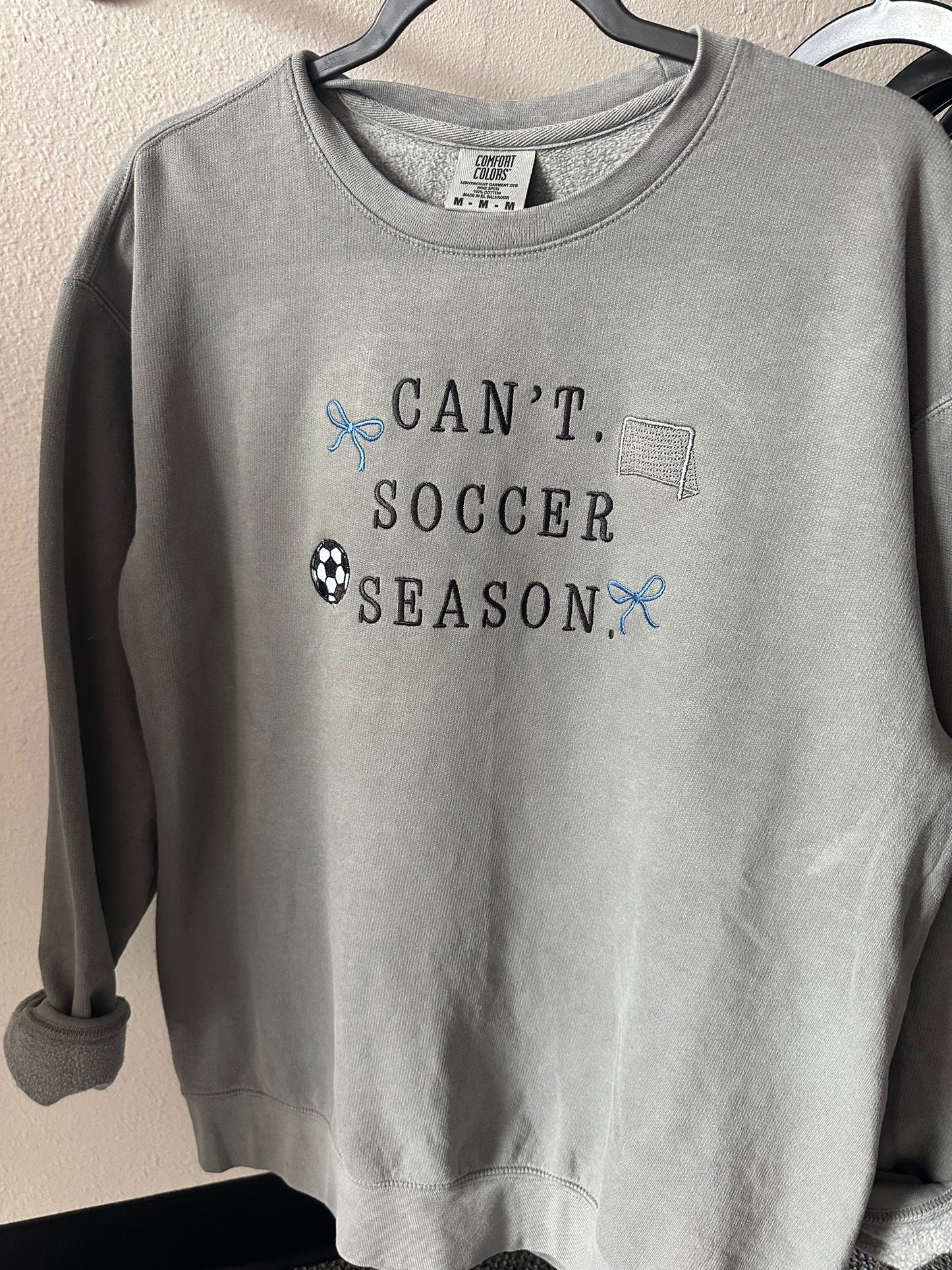 Embroidered "Can't. [Sport] Season." Crewneck - Comfort Colors Crewneck Sweatshirt