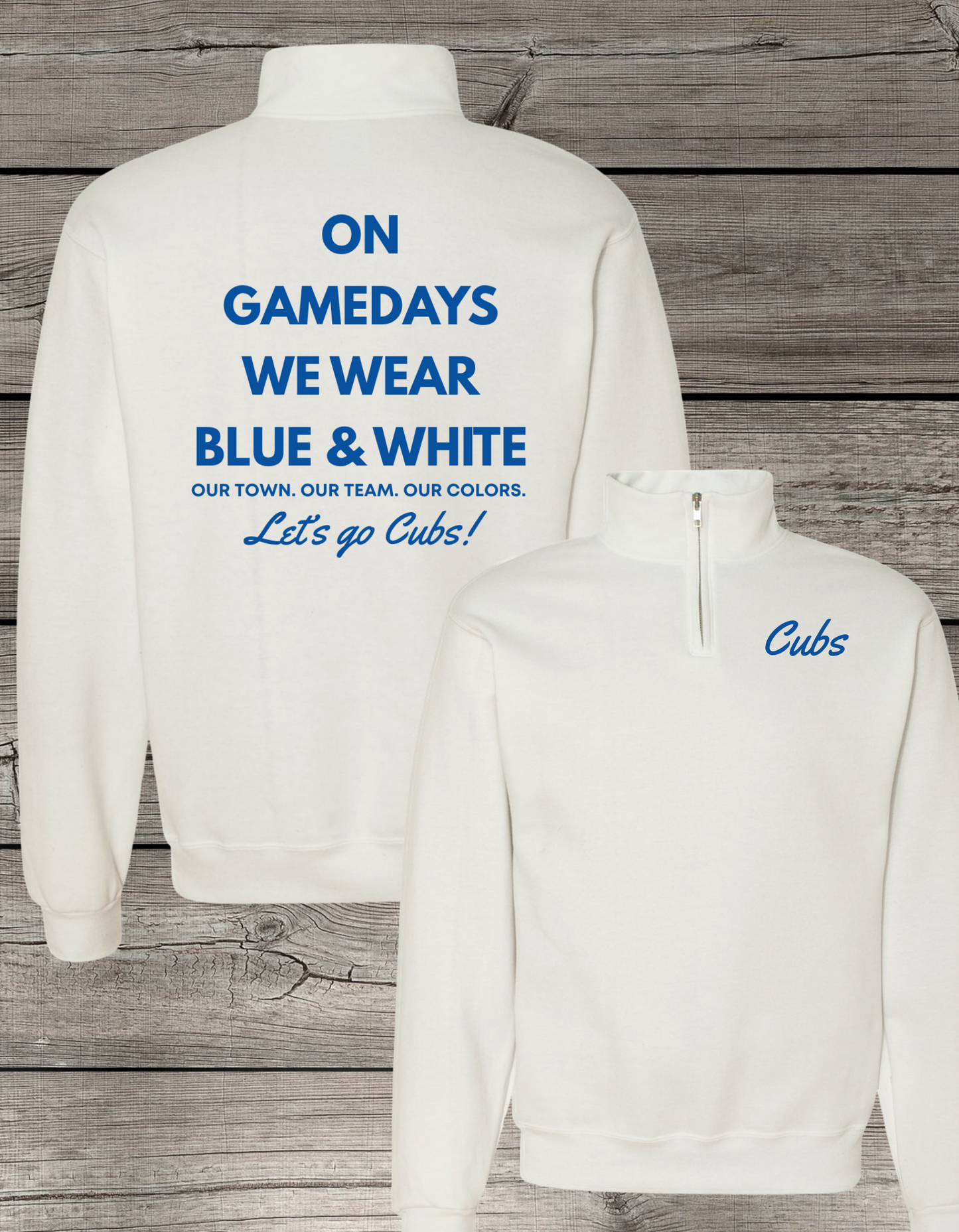 On Game Days We Wear Blue & White 1/4 Zip | Custom Spirit Wear