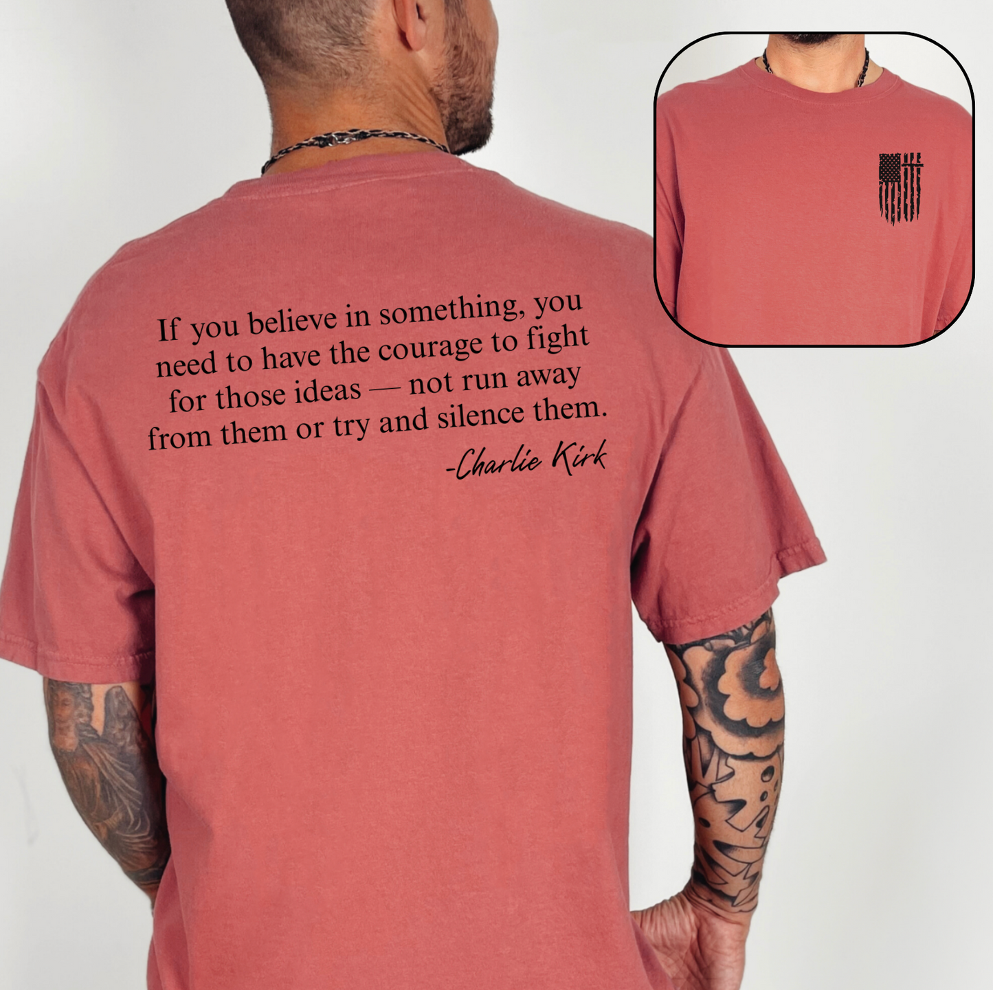 Charlie Kirk Quote Shirt -If you believe in something.... (Adult & Youth Sizes) 100% of proceeds going to Turning Point USA