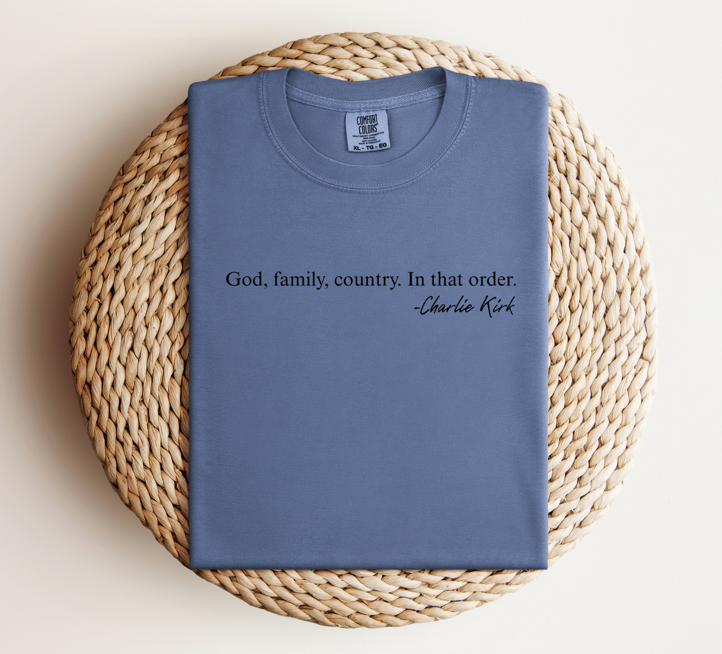 God, Family, Country Tee — Charlie Kirk Quote Shirt (Adult & Youth) 100% of proceeds going to Turning Point USA