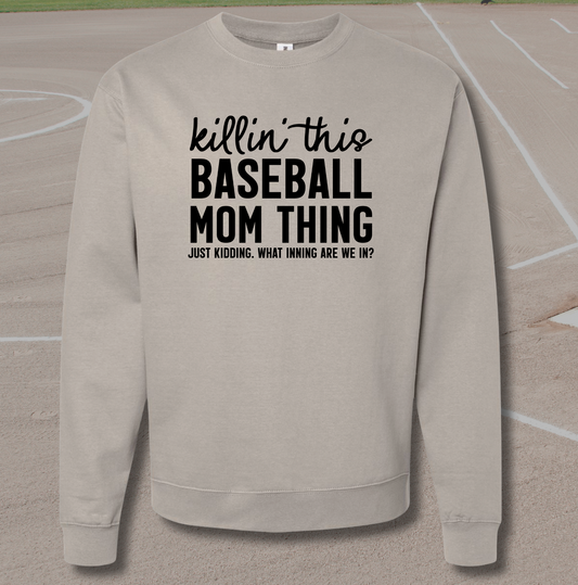 Funny Baseball Mom Crewneck Sweatshirt - Killin' This Baseball Mom Thing
