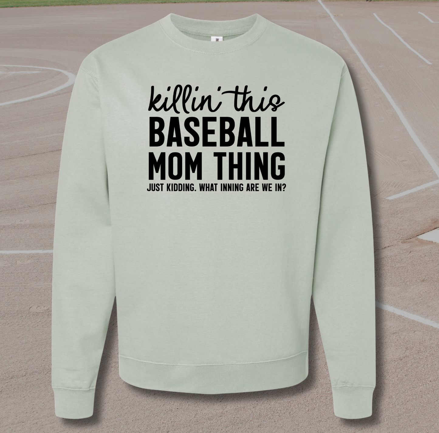 Funny Baseball Mom Crewneck Sweatshirt - Killin' This Baseball Mom Thing