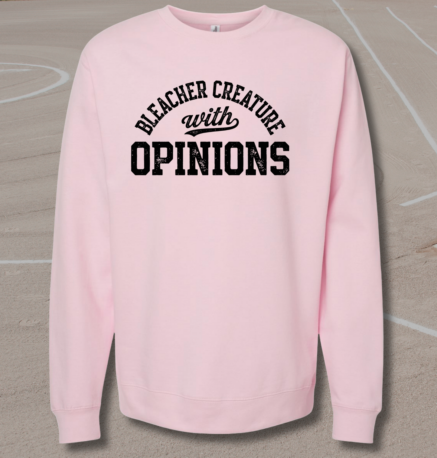 Bleacher Creature With Opinions Crewneck Sweatshirt - Funny Baseball or Softball Sweatshirt