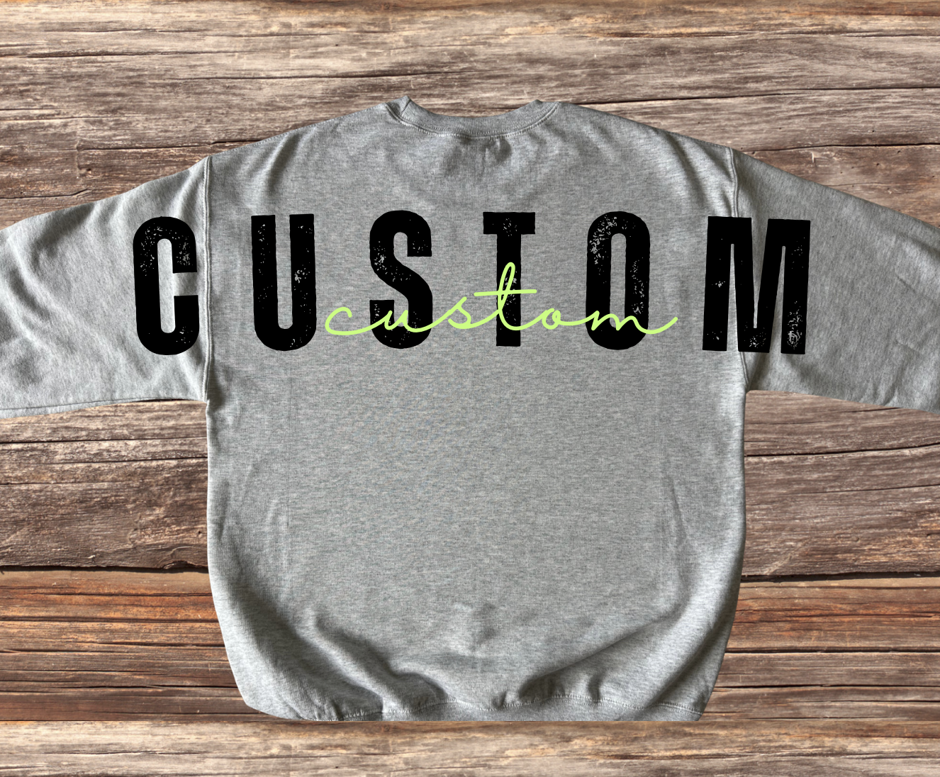 Customizable Large Back Design Crewneck